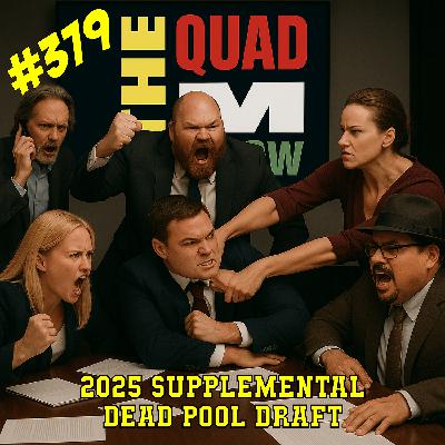 #379 - 2025 Dead Pool Supplemental Draft, Mad Libs, & Mushroom Cooter