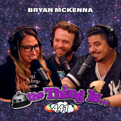 441: Gitzophrenic (Bryan McKenna)