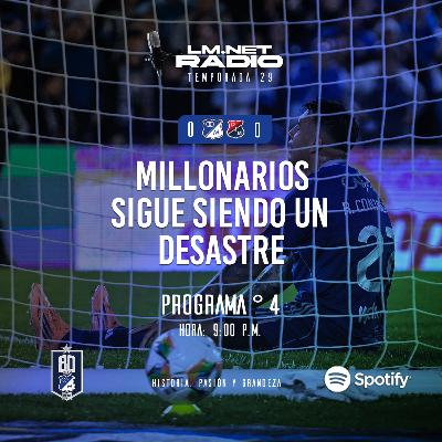 Temporada 29 Programa 04. Millonarios sigue siendo un desastre.