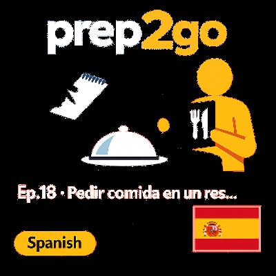 Spanish – Ep. 18: En el restaurante: el amigo indeciso Spanish – Ep. 18: En el restaurante: el amigo indeciso