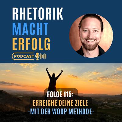 #115 - Erreiche deine Ziele mit der WOOP-Technik