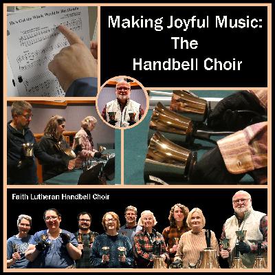 Making Joyful Music - The Handbell Choir