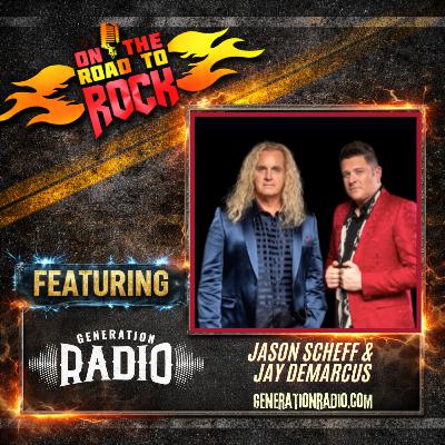 Generation Radio W/ Jason Scheff & Jay DeMarcus Generation Radio W/ Jason Scheff & Jay DeMarcus