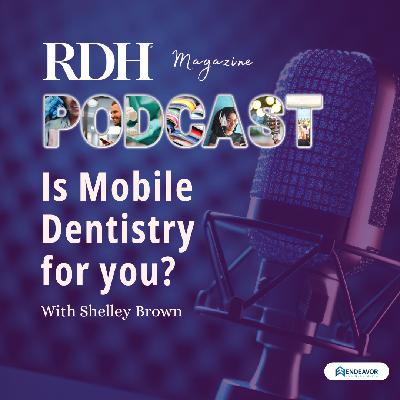 Is Mobile Dentistry for you? Is Mobile Dentistry for you?