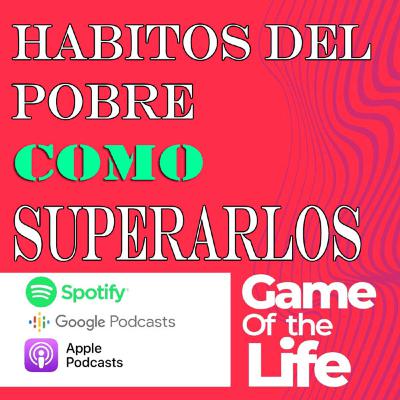 Los habitos del pobre y como superarlos