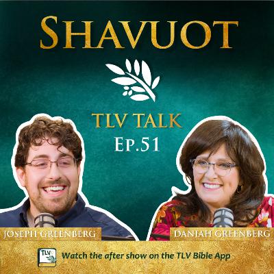 Shavuot: Feast of Weeks