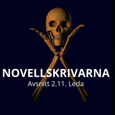 Novellskrivarna 2.11: Leda