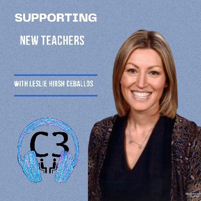 Mentoring That Matters: Supporting & Retaining New Teachers: Leslie Ceballos Mentoring That Matters: Supporting & Retaining New Teachers: Leslie Ceballos
