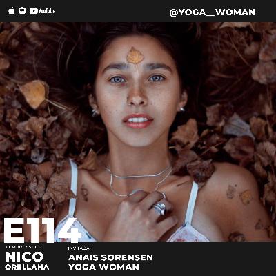 Mente déjame en paz con Anais Sorensen de Yoga Woman #114