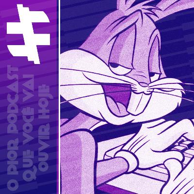 Por que o Pernalonga é tão relevante aos 80 anos? O Pior Podcast que Você vai Ouvir Hoje Por que o Pernalonga é tão relevante aos 80 anos? O Pior Podcast que Você vai Ouvir Hoje
