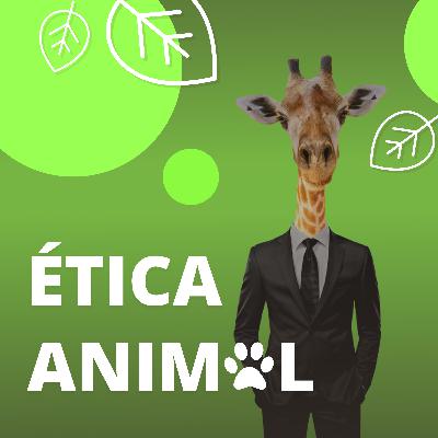 ÉTICA ANIMAL