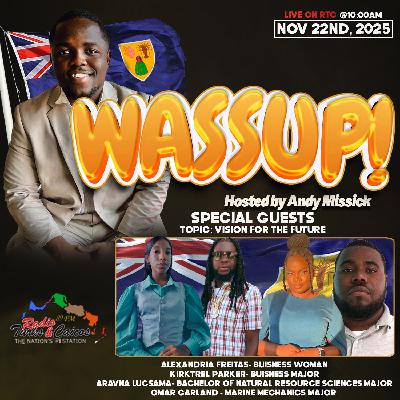 Wassup Show - Nov 22, 2025