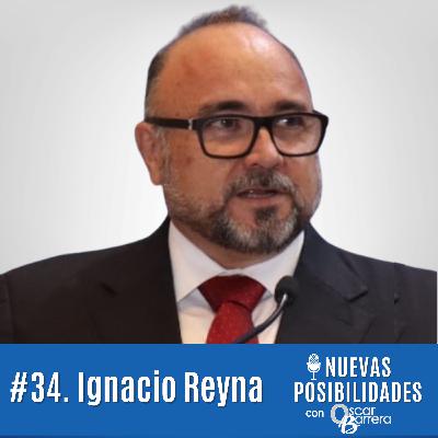 33. Tu empresa como fuerza de cambio: Ignacio Reyna y la filosofía de Coparmex para crear impacto y valor