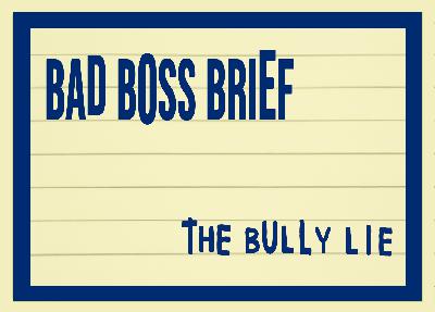 The Bully Lie – 59 (audio)