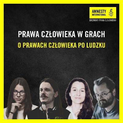 #29 Prawa człowieka w grach #29 Prawa człowieka w grach