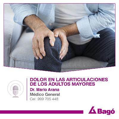 DOLOR EN LAS ARTICULACIONES DE LOS ADULTOS MAYORES