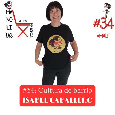 Manolitas a la fresca con Isabel Caballero #MALF con Selma | cap. #34