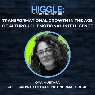 Transformational Growth in the Age of AI Through Emotional Intelligence with Oya Mustafa