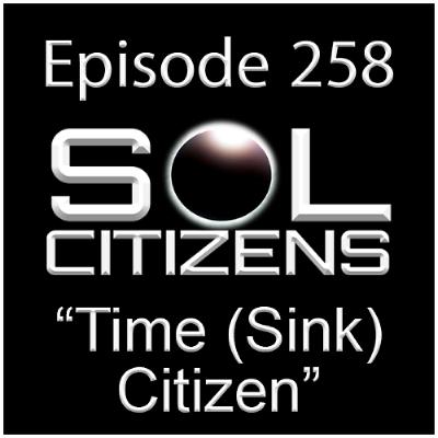 Episode 258: "Time (Sink) Citizen w/Girl-in-Pigtails & TheQue