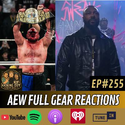 S5 Ep255: AEW Full Gear Reactions
