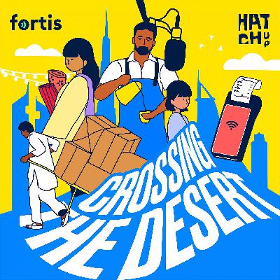 Ep16 – How to Build Relationships with Suppliers – Crossing the Desert – Fortis