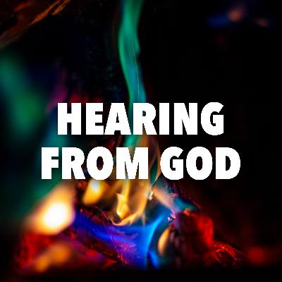 Hearing From God Hearing From God