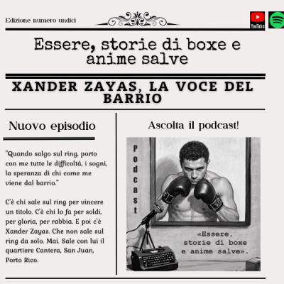 Essere Xander Zayas, la voce del barrio