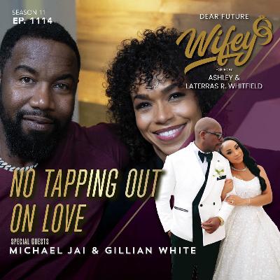 No Tapping Out On Love (Guests: Michael Jai & Gillian White)