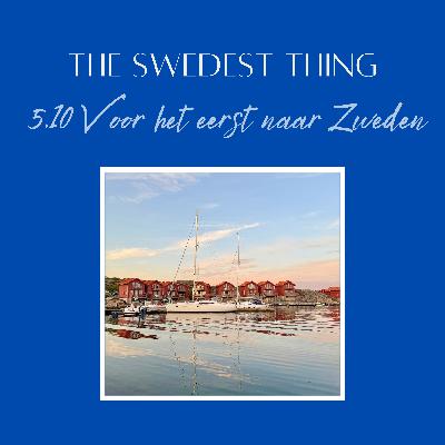 S5.10 Voor het eerst naar Zweden - dit zijn onze tips!