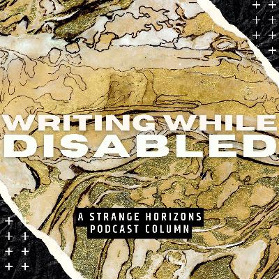 An Interview with Donyae Coles - Writing While Disabled S2E3