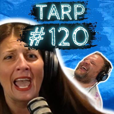 New Jes Lore Unlocked - The Tarp Report w/ Sam Miller & Jes Anderson #120