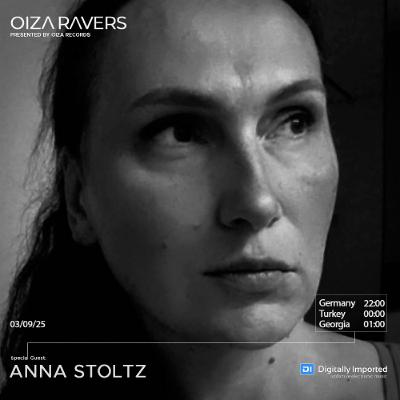 ANNA STOLTZ - RADIOSHOW OIZA RAVERS 149 EPISODE (DI.FM 03.09.25)
