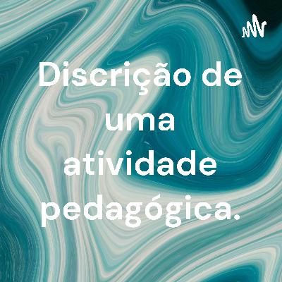Descrição de uma atividade pedagógica