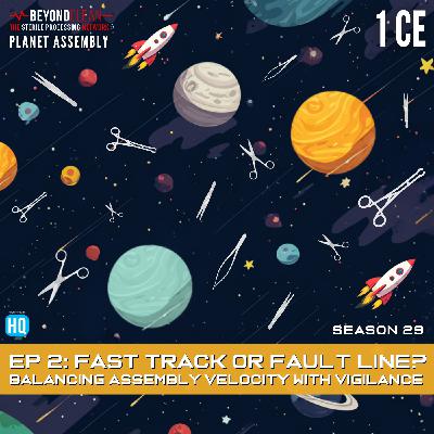 Planet Assembly - Fast Track or Fault Line? Balancing Assembly Velocity with Vigilance