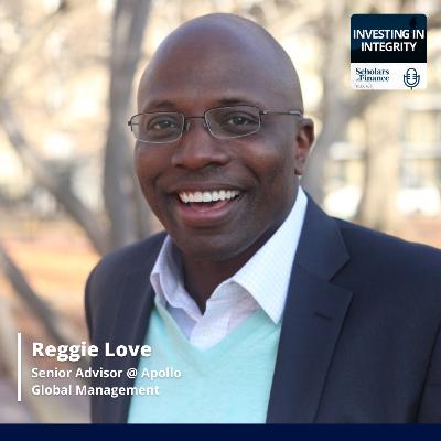 #77 - Lessons in Leadership with Reggie Love (Senior Advisor at Apollo Global Management and one of President Obama’s closest aides.)