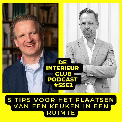 S5E2: 5 tips voor het plaatsen van een keuken in een ruimte S5E2: 5 tips voor het plaatsen van een keuken in een ruimte