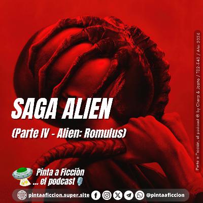 Episodio 43 Alien (Parte IV - Alien Romulus)