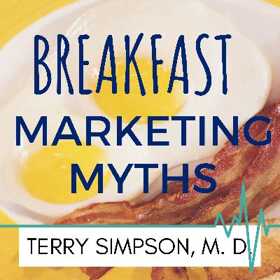 Breakfast Myths and Marketing [S2E10]