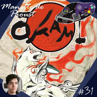 Manette de Proust S2 #31 : Okami (avec TheGreatReview) Manette de Proust S2 #31 : Okami (avec TheGreatReview)