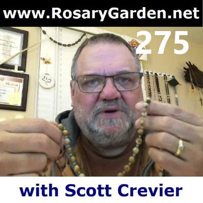 Ep. #275 - Rosary, Glorious Mysteries