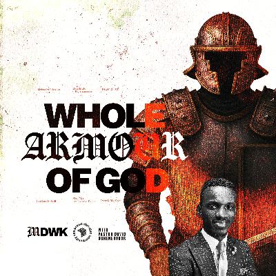 The Whole Armour Of God