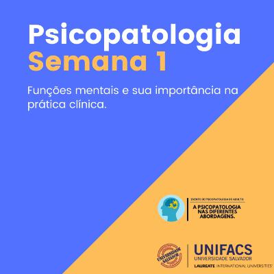 O normal e o patológico, psicopatologia e suas vertentes