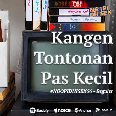 KANGEN TONTONAN PAS KECIL