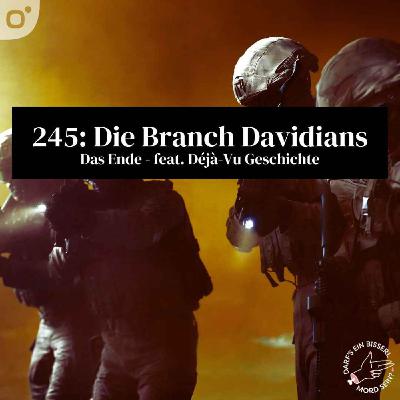 Episode 245: Die Branch Davidians - Teil 2