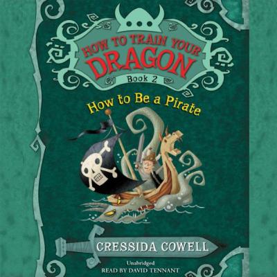 Cressida Cowell's How to Be a Pirate