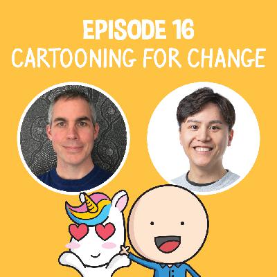 Episode 16 - Cartooning for change with Gilbert Kruidenier and Peter Phan Episode 16 - Cartooning for change with Gilbert Kruidenier and Peter Phan