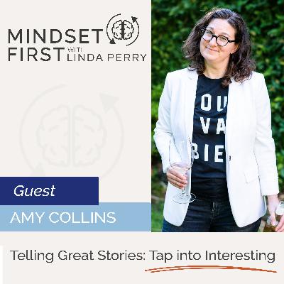 Telling Great Stories: Tap into Interesting