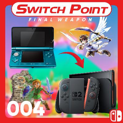 #004 | 3DS Games That Deserve A Second Life on Nintendo Switch 2