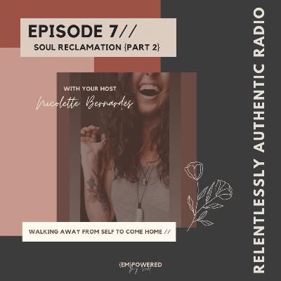soul reclamation {part 2} // 7 soul reclamation {part 2} // 7