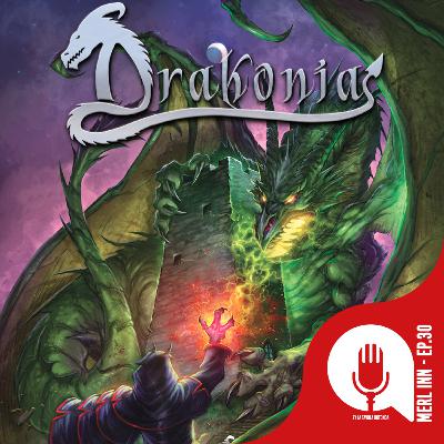 DRAKONIA - EP30 - MERL INN